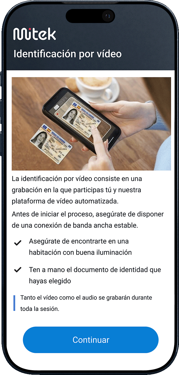 Pantalla de instrucciones para la identificación por vídeo, con una imagen de una persona escaneando su permiso de conducir con el móvil y una lista de recomendaciones: buena iluminación y tener el documento a mano.